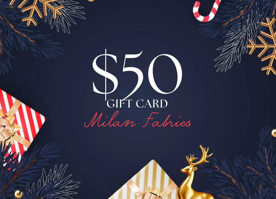 Milan Fabrics GIFT CARD
